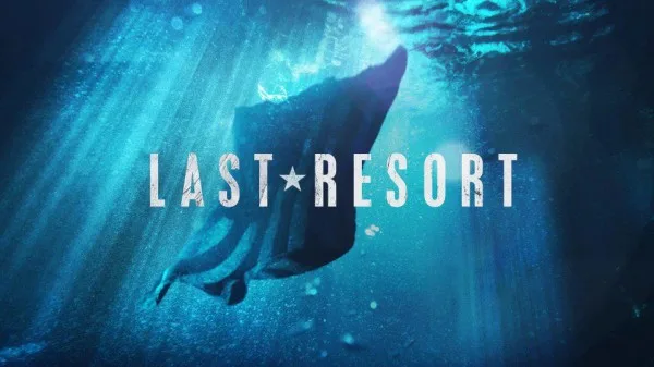 First Impressions: Last Resort 'Pilot' - Colorado Out