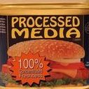 Processed Media