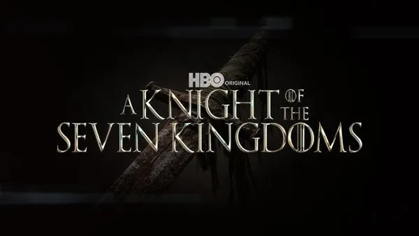 A Knight of the Seven Kingdoms
